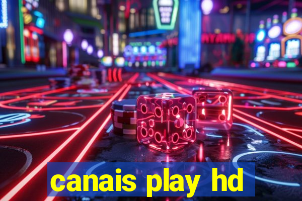 canais play hd